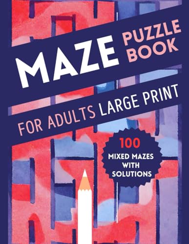 Stock image for Maze Puzzle Book for Adults Large Print for sale by PBShop.store US