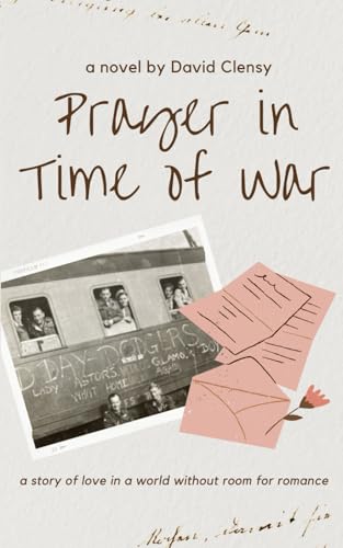 Beispielbild fr Prayer in Time of War zum Verkauf von Ria Christie Collections