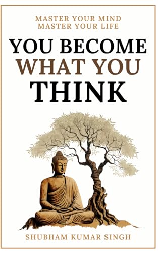 Stock image for You Become What You think: Insights to Level Up Your Happiness, Personal Growth, Relationships, and Mental Health for sale by LiLi - La Libert des Livres