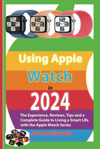 Imagen de archivo de Using Apple Watch in 2024 a la venta por PBShop.store US