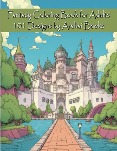 Stock image for Fantasy Coloring Book for Adults 101 Designs by Arahai Books (Paperback) for sale by CitiRetail