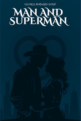 Stock image for Man and Superman for sale by Better World Books: West