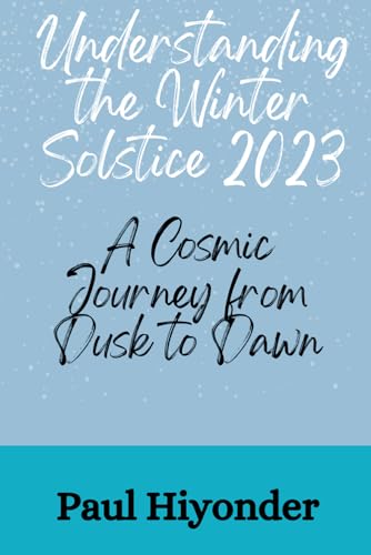 Imagen de archivo de Understanding the Winter Solstice 2023 a la venta por PBShop.store US
