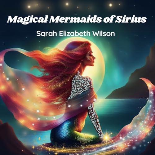 Stock image for Magical Mermaids of Sirius for sale by Ria Christie Collections