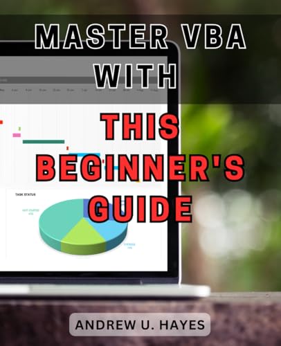 9798872817857: Master VBA with this beginner's guide 2024: Unlock the secrets of VBA programming with this comprehensive beginner's handbook