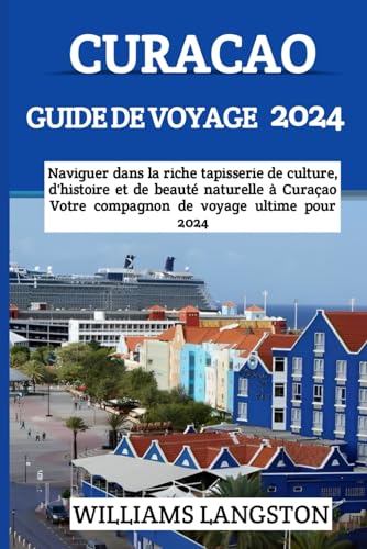 Stock image for Curacao Guide de Voyage 2024 for sale by PBShop.store US