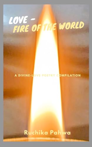 Stock image for Love - Fire of the World for sale by PBShop.store US