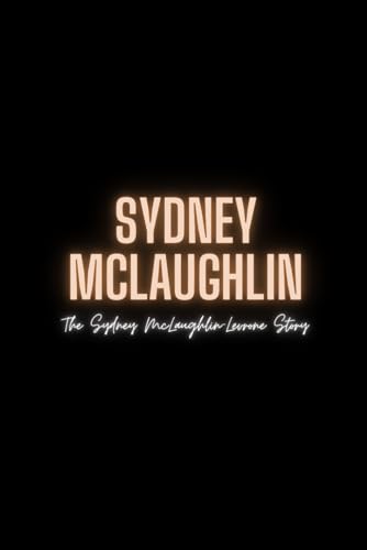 Stock image for Sydney McLaughlin: The Sydney McLaughlin-Levrone Story for sale by GreatBookPrices