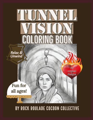 Stock image for Tunnel Vision: coloring book (Unique Characters) for sale by California Books