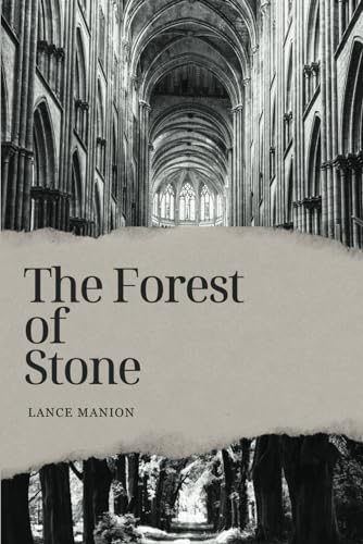 Beispielbild fr The Forest of Stone zum Verkauf von GreatBookPrices