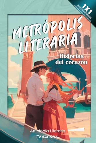 Stock image for Metrpolis Literaria: Historias del corazn (Spanish Edition) for sale by California Books