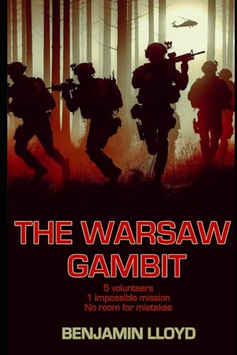 9798873321780: The Warsaw Gambit: It will be a miracle if they can get through the first 24 hours