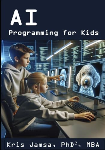 9798873359882: AI Programming for Kids: Master AI and How to Code It