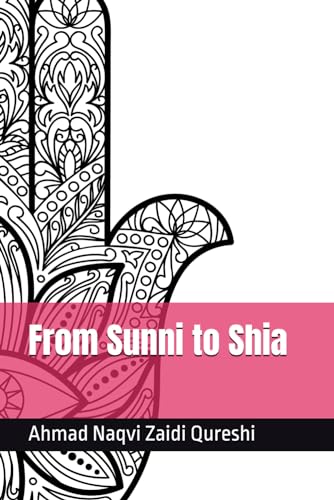 Stock image for From Sunni to Shia for sale by PhinsPlace