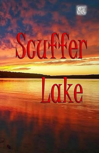 Beispielbild fr Scuffer Lake zum Verkauf von California Books