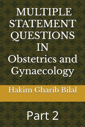 Stock image for MULTIPLE STATEMENT QUESTIONS IN Obstetrics and Gynaecology: Part 2 for sale by California Books