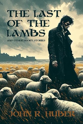 Beispielbild fr The Last of the Lambs (and Other Short Stories) zum Verkauf von California Books