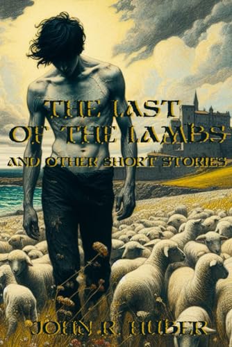 Stock image for The Last of the Lambs (and Other Short Stories) for sale by California Books