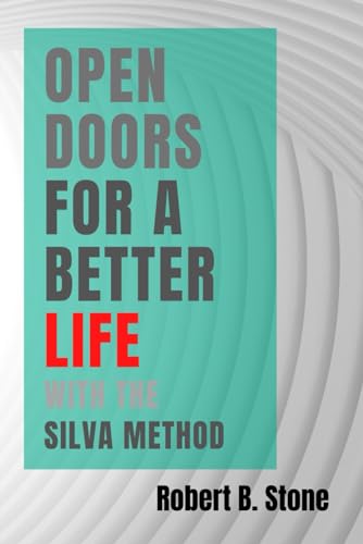 Beispielbild fr Open Doors for a Better Life with the Silva Method zum Verkauf von Ria Christie Collections