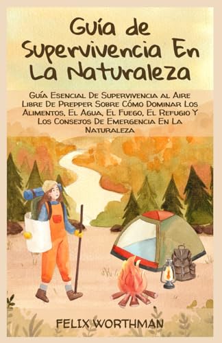 Stock image for Gua de Supervivencia En La Naturaleza (Paperback) for sale by Grand Eagle Retail