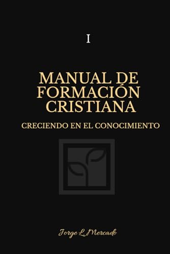 Stock image for Manual de Formacin Cristiana (Paperback) for sale by Grand Eagle Retail