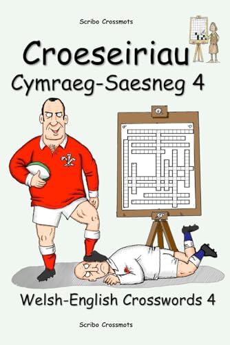 Stock image for Croeseiriau Cymraeg?Saesneg 4: Welsh-English Crosswords 4 (Dual-language Crosswords) (Welsh Edition) for sale by California Books