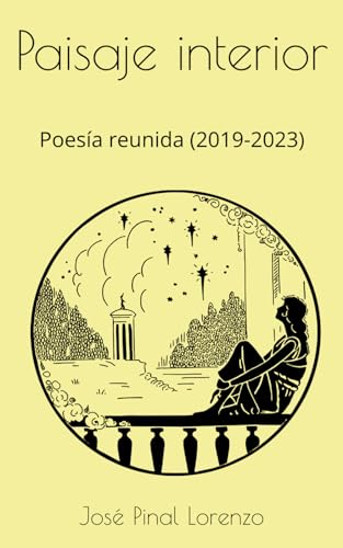Stock image for Paisaje interior: Poesa reunida (2019-2023) (Spanish Edition) for sale by California Books