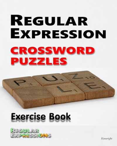 Immagine dell'editore per Regular Expression Crossword Puzzles: Exercise Book venduto da Ria Christie Collections