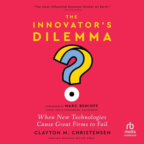 Stock image for The Innovator's Dilemma, with a New Foreword: When New Technologies Cause Great Firms to Fail for sale by PhinsPlace