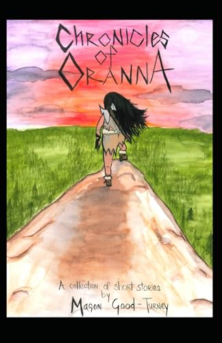 Imagen de archivo de Chronicles of Oranna a la venta por California Books