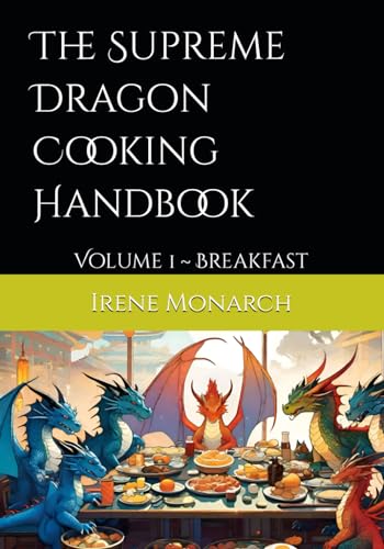 Stock image for The Supreme Dragon Cooking Handbook (Paperback) for sale by Grand Eagle Retail
