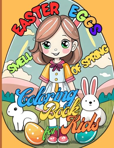 Stock image for Easter Eggs Smell of Spring | 76 big pages | 8.5 x 11 inches | Magical moments for everyone: Coloring Book for kids for sale by ALLBOOKS1