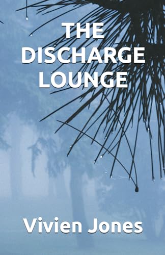 Stock image for The Discharge Lounge (Paperback) for sale by Grand Eagle Retail