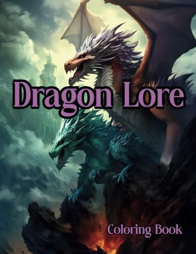 Beispielbild fr Dragon Lore: A Majestic Coloring Book zum Verkauf von GreatBookPrices