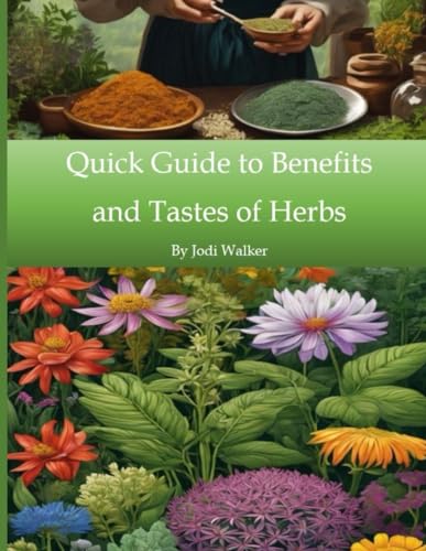 Beispielbild fr Quick Guide to Benefits and Tastes of Herbs (Paperback) zum Verkauf von Grand Eagle Retail