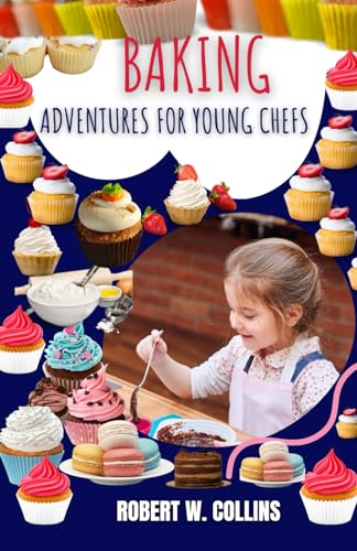 Stock image for Baking Adventures for Young Chefs (Paperback) for sale by Grand Eagle Retail