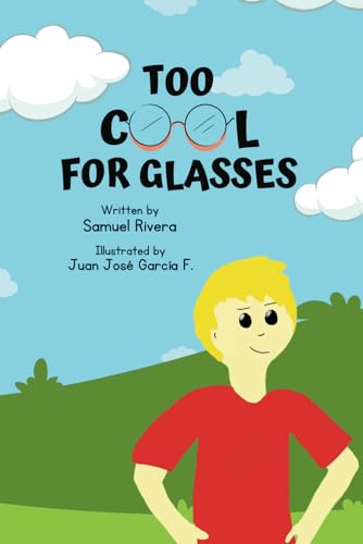 Stock image for Too cool for glasses for sale by California Books