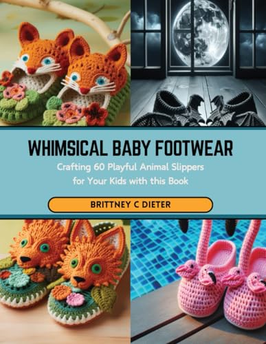 Stock image for Whimsical Baby Footwear (Paperback) for sale by Grand Eagle Retail