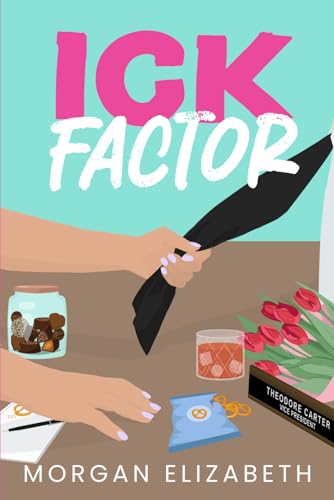 Stock image for Ick Factor: A Fake Dating Workplace Revenge Romance for sale by GreatBookPrices