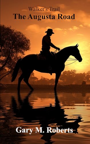 Stock image for Walker's Trail: The Augusta Road for sale by Ria Christie Collections