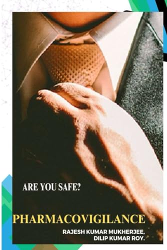 Stock image for ARE YOU SAFE? PHARMACOVIGILANCE for sale by Ria Christie Collections
