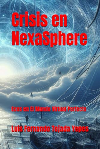Stock image for Crisis en NexaSphere (Paperback) for sale by Grand Eagle Retail