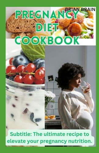 Stock image for Pregnancy Diet Cookbook (Paperback) for sale by Grand Eagle Retail