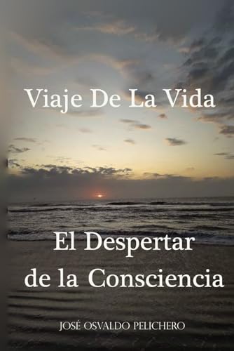 Imagen de archivo de Viaje de la vida El Despertar de la consciencia (Paperback) a la venta por Grand Eagle Retail