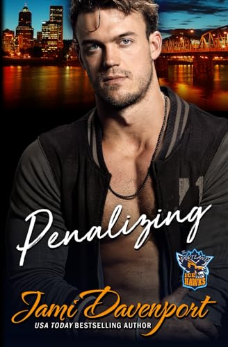 Stock image for Penalizing: A Fresh Start Hockey Romance (Portland Icehawks) for sale by California Books