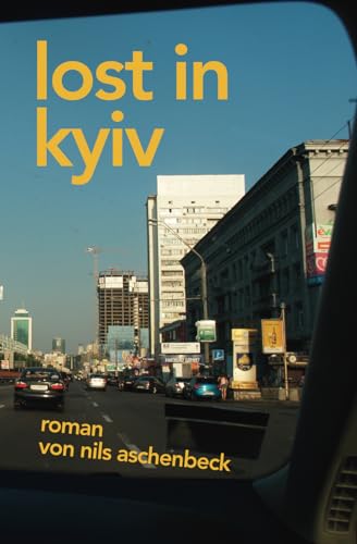 Stock image for Lost in Kyiv (Paperback) for sale by Grand Eagle Retail