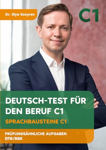 9798877201477: Deutsch-Test fr den Beruf C1: Sprachbausteine C1