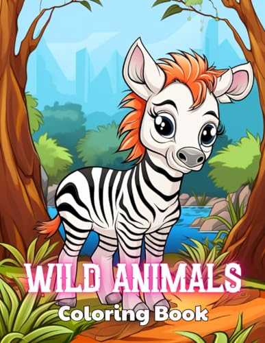9798877231900: Wild Animals Coloring Book for Kids: Beautiful and High-Quality Design To Relax and Enjoy