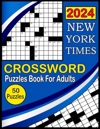 Stock image for 2024 New York Times Crossword Puzzles Book For Adults: Medium To Hard level Crossword Puzzles with Solutions for Adults and Seniors Who Enjoy Puzzles for sale by California Books
