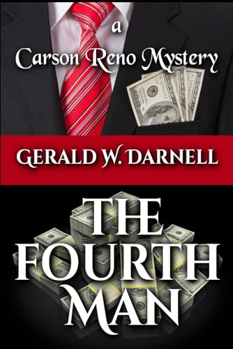 Beispielbild fr The Fourth Man: Carson Reno Mystery Series - Book 26 zum Verkauf von California Books